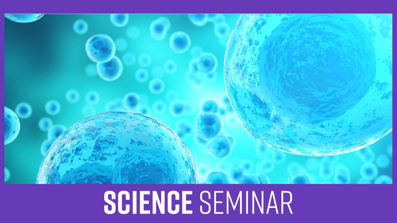 Science Seminar